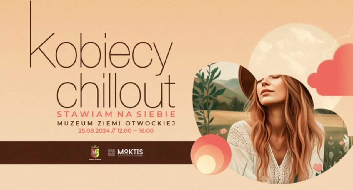 Imprezy - wydarzenia, Stawiam Siebie czyli Kobiecy Chillout Muzeum Ziemi Otwockiej - zdjęcie, fotografia