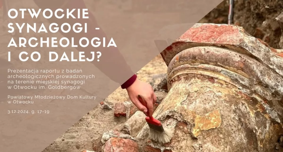 Historia, odkryli archeolodzy terenie synagogi Otwocku Zaproszenie wyjątkowe spotkanie! - zdjęcie, fotografia