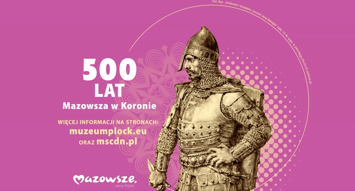 Mazowieckie, 500–lecie włączenia Mazowsza Królestwa Polskiego - zdjęcie, fotografia
