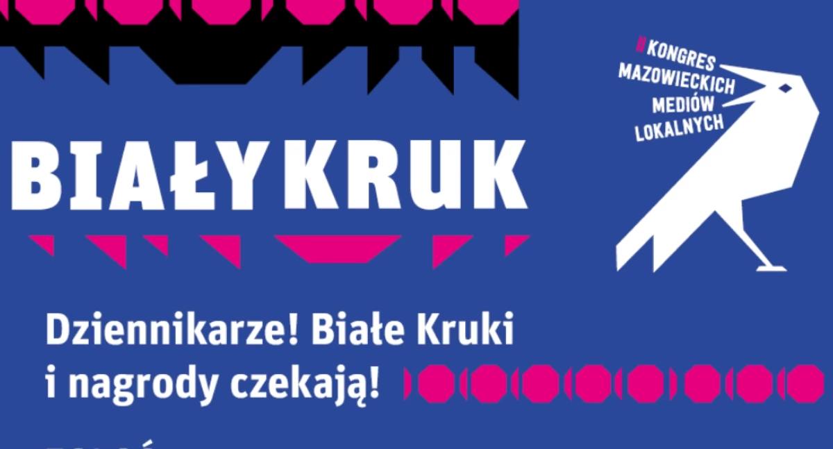 Mazowieckie, „Biały Kruk” dziennikarzy mediów lokalnych ostatnie zgłoszenia! - zdjęcie, fotografia