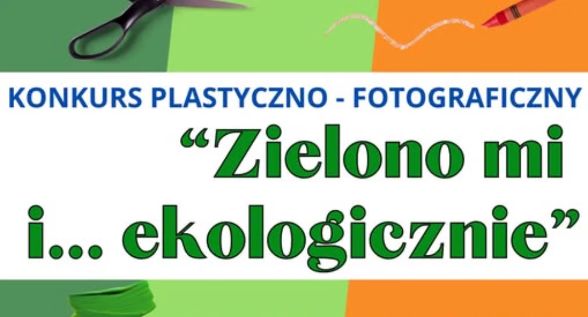 Imprezy - wydarzenia, Poczuj naturę! udział konkursie Zielono ekologicznie - zdjęcie, fotografia