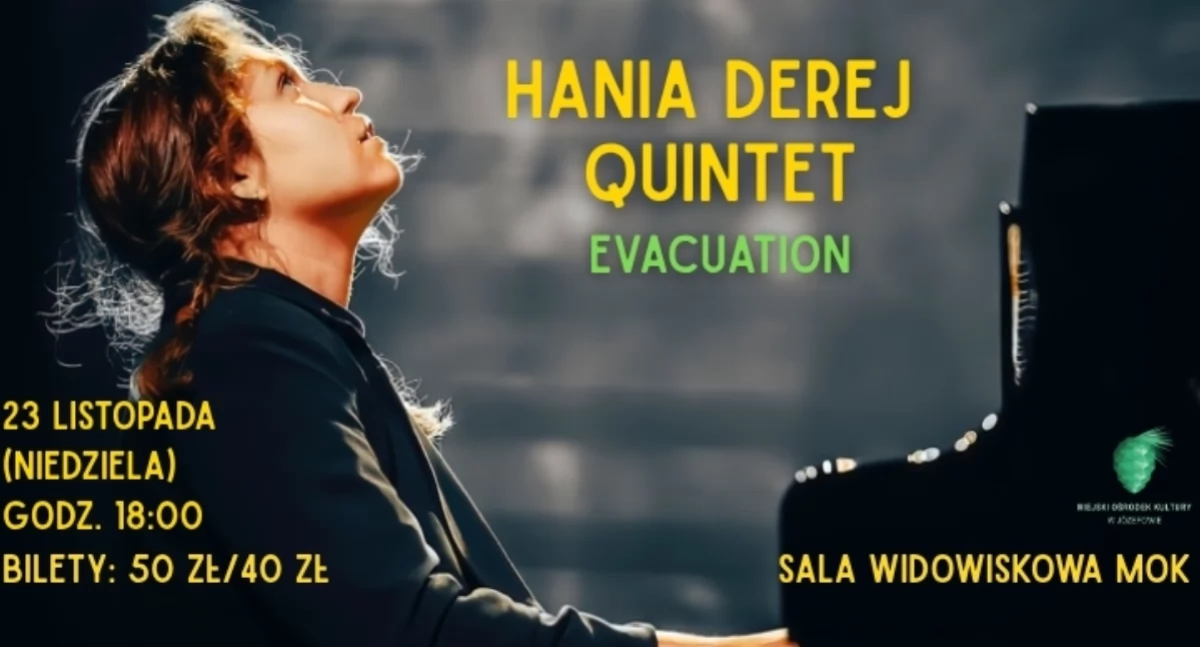 Koncerty - muzyka, Energia młodego jazzu Józefowie koncert EVACUATION Hania Derej Quintet listopada! - zdjęcie, fotografia