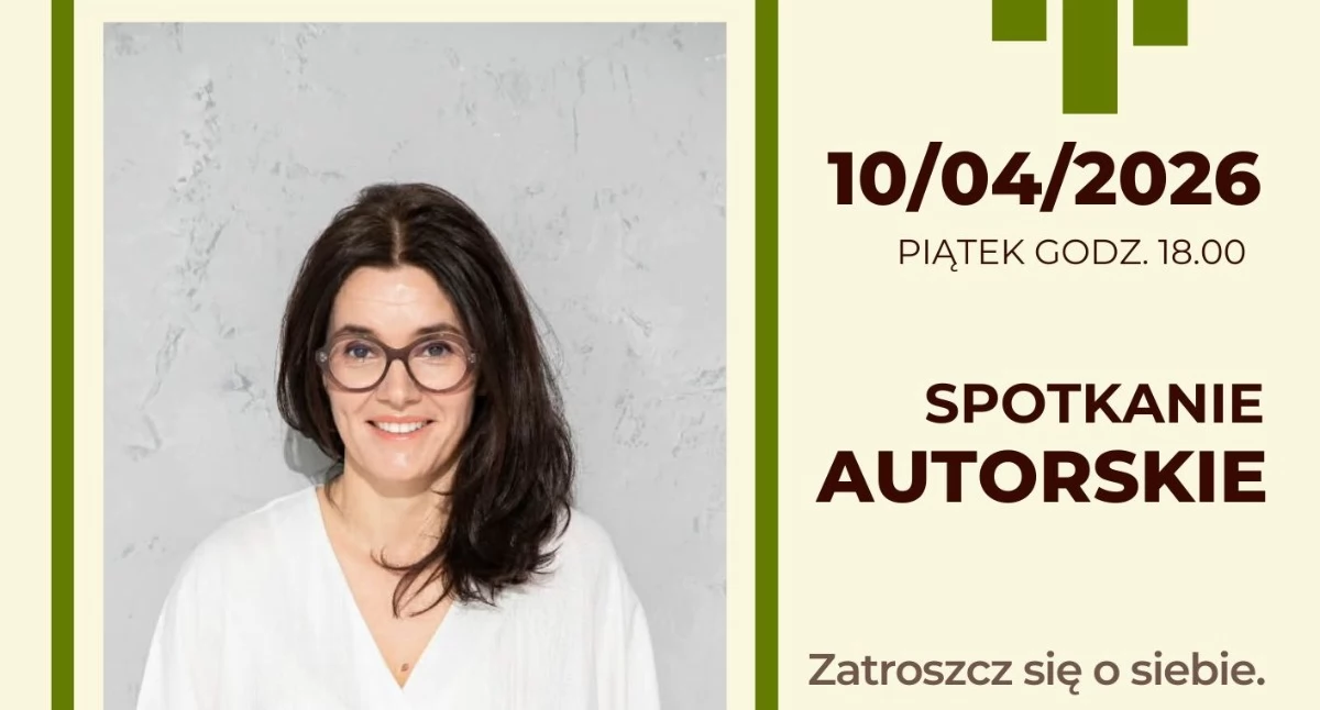 Literatura, Zatroszcz siebie spotkanie autorskie Anną Kopańczyk - zdjęcie, fotografia