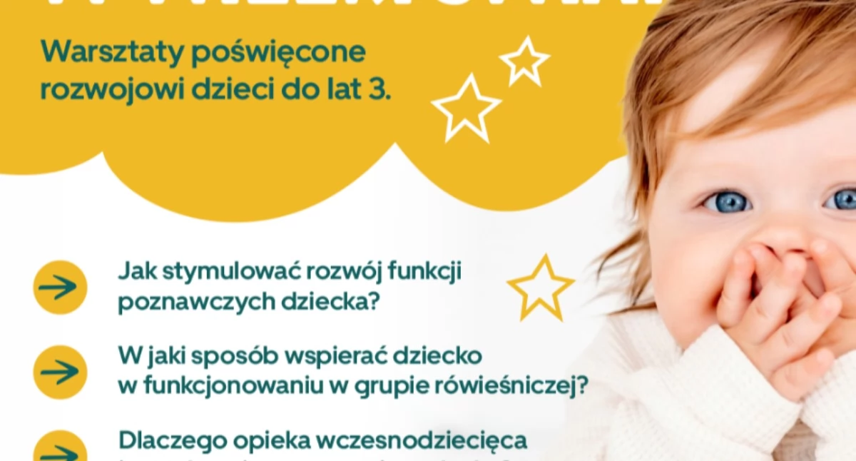 Rodzina, Edukacja żłobkowa tajemnic bezpłatne warsztaty wczesnodziecięce - zdjęcie, fotografia