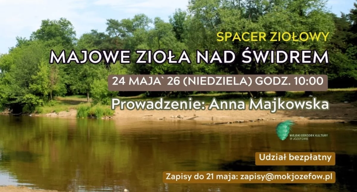 Imprezy - wydarzenia, Majowe zioła Świdrem spacer Józefów - zdjęcie, fotografia