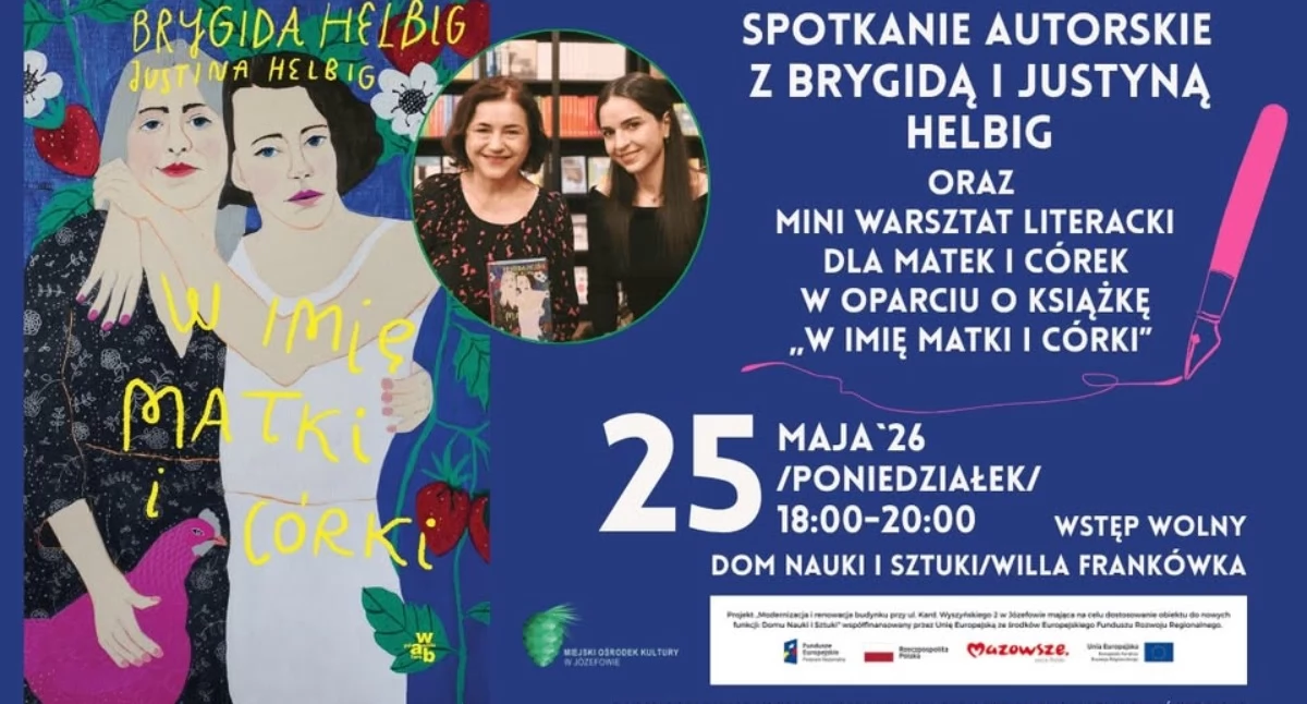 Imprezy - wydarzenia, Matki córki trudnej miłości emocjach pisania Willi Frankówce - zdjęcie, fotografia