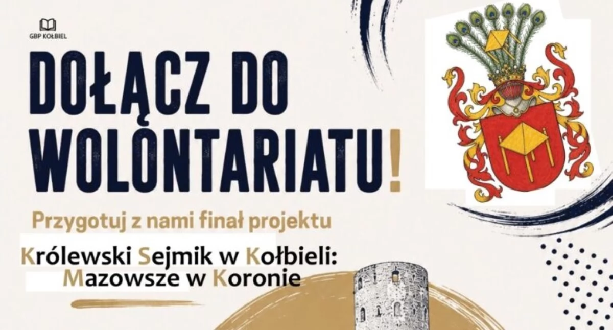 Imprezy - wydarzenia, Dołącz wolontariatu współtwórz Europejskie Dziedzictwa Kołbieli - zdjęcie, fotografia