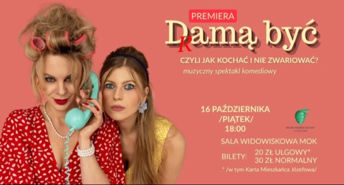 Teatr - spektakle, Dramą czyli kochać zwariować muzyczna komedia stylu retro Józefowie - zdjęcie, fotografia