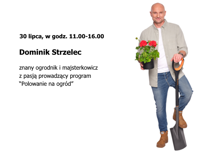 30 lipca, w godz. 11.00-16.00 - Dominik Strzelec