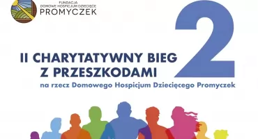 II Charytatywny bieg z przeszkodami na rzecz Domowego Hospicjum Dziecięcego „Promyczek” – zapisy trwają!
