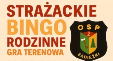 Strażackie Bingo Rodzinne w OSP Zabieżki – Zabawa, która Połączy Całą Wieś! 