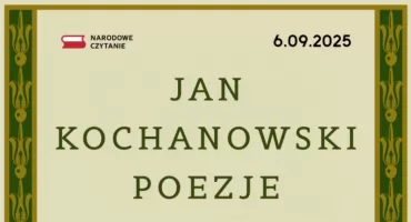 Narodowe Czytanie 2025 w Osiecku – Jan Kochanowski Poezje