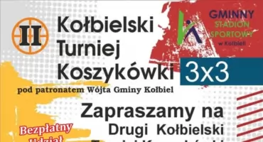 Koszykarskie emocje w Kołbieli – Drugi Turniej 3x3 już we wrześniu!