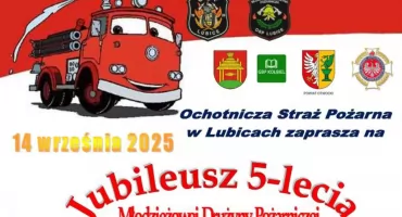 Lubice świętują 5-lecie Młodzieżowej Drużyny Pożarniczej