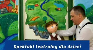 Spektakl dla dzieci – „Lekcja o Polsce czyli bajka o Wiśle”