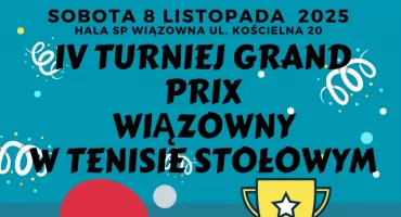 Sportowe emocje wracają! IV Turniej Grand Prix Wiązowny w Tenisie Stołowym już 8 listopada
