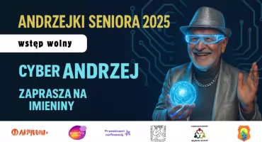 Cyber Andrzej 3000 zaprasza na Andrzejki Seniora 2025! Tradycja, technologia i świetna zabawa w Wiązownie