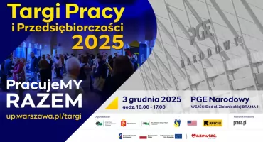 Targi Pracy i Przedsiębiorczości 2025 na PGE Narodowym. Blisko 4000 ofert czeka na odwiedzających