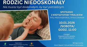 Wykład „Rodzic Niedoskonały” w Józefowie