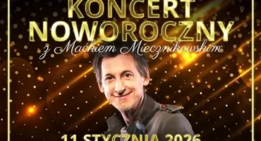 Koncert Noworoczny w Karczewie – muzyczne otwarcie 2026 roku z Maciejem Miecznikowskim