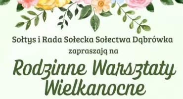 Wielkanocna moc tworzenia w Dąbrówce