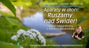 Aparaty w dłoń! Odkryj magię Świdra podczas wspólnego spaceru fotograficznego