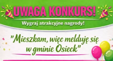 Akcja „Mieszkam, więc melduję się w Gminie Osieck”