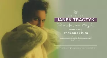Janek Traczyk - Piosenki, do których wracamy - w Teatrze im. Stefana Jaracza w Otwocku