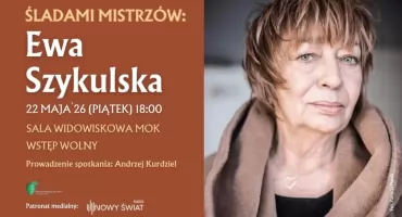 Śladami Mistrzów - spotkanie z Ewą Szykulską