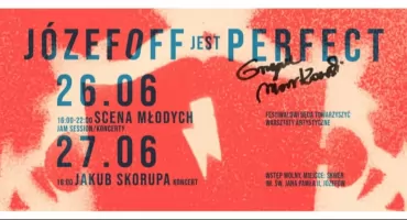 Józefoff jest Perfect! Rockowa energia Grzegorza Markowskiego