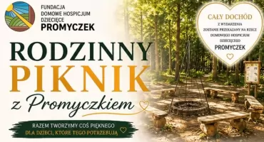 Rodzinny Piknik z Promyczkiem w Otwocku. Pomoc, zabawa i wspólne ognisko już 21 czerwca