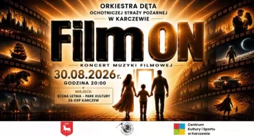Koncert muzyki filmowej z Orkiestrą Dętą OSP Karczew