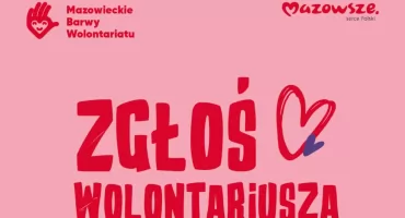 Konkurs Mazowieckie Barwy Wolontariatu - zgłoś kandydata 